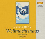 Weihnachtshaus - Zsuzsa Bánk