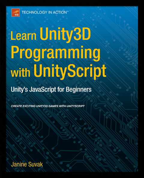 Learn Unity3D Programming with UnityScript - Janine Suvak