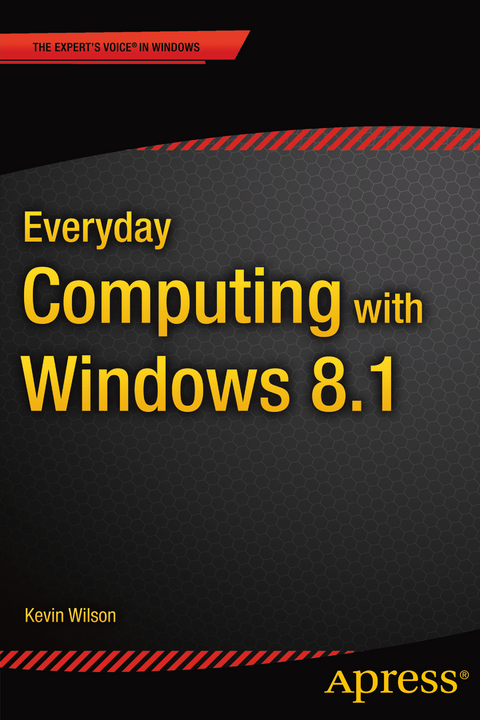 Everyday Computing with Windows 8.1 - Kevin Wilson