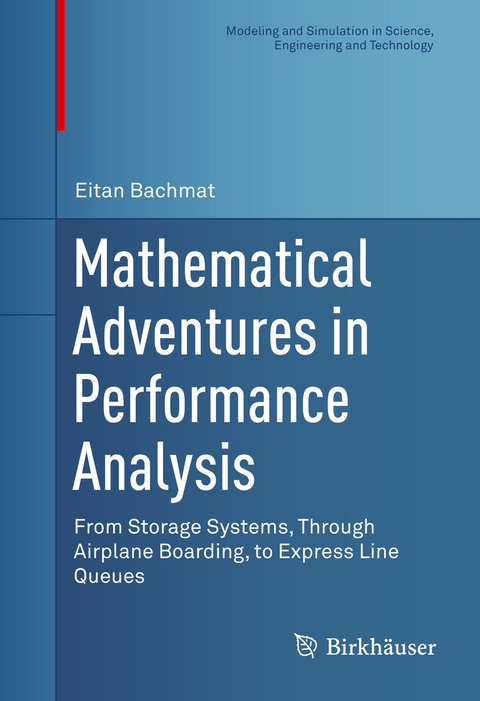 Mathematical Adventures in Performance Analysis - Eitan Bachmat