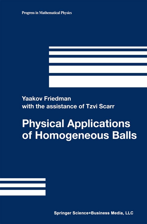 Physical Applications of Homogeneous Balls - Yaakov Friedman