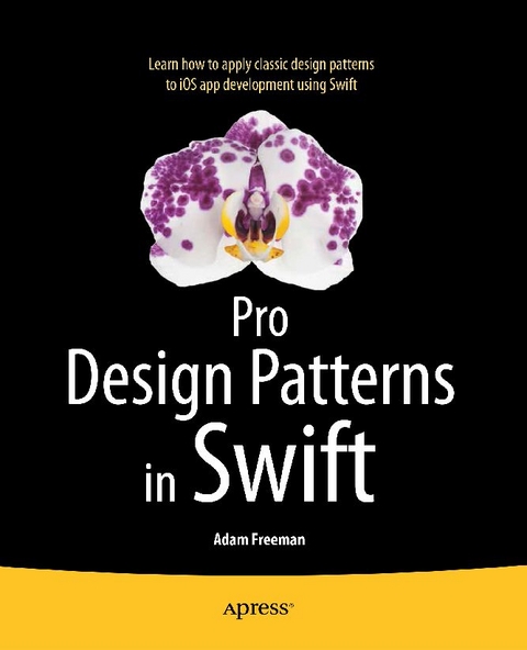 Pro Design Patterns in Swift - Adam Freeman