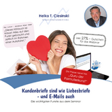 Kundenbriefe sind wie Liebesbriefe - und E-Mails auch - Heiko T. Ciesinski