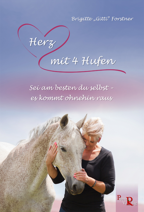 Herz mit 4 Hufen - Brigitte Forstner, Susanne Kreuer