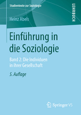 Einführung in die Soziologie - Abels, Heinz