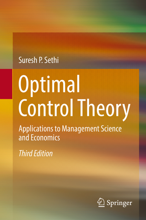 Optimal Control Theory - Suresh P. Sethi