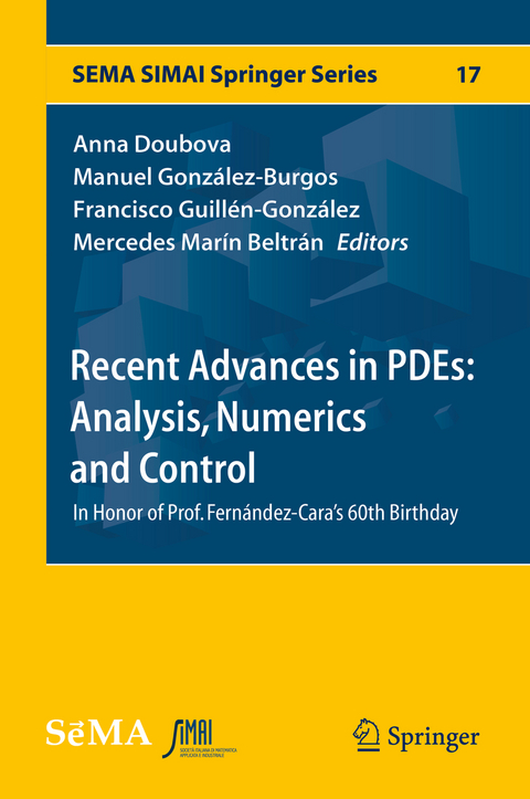 Recent Advances in PDEs: Analysis, Numerics and Control - 