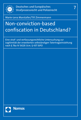 Non-conviction-based confiscation in Deutschland? - Marie-Lena Marstaller, Till Zimmermann