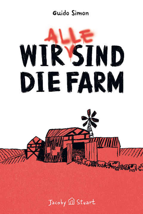 Wir (alle) sind die Farm - Guido Simon