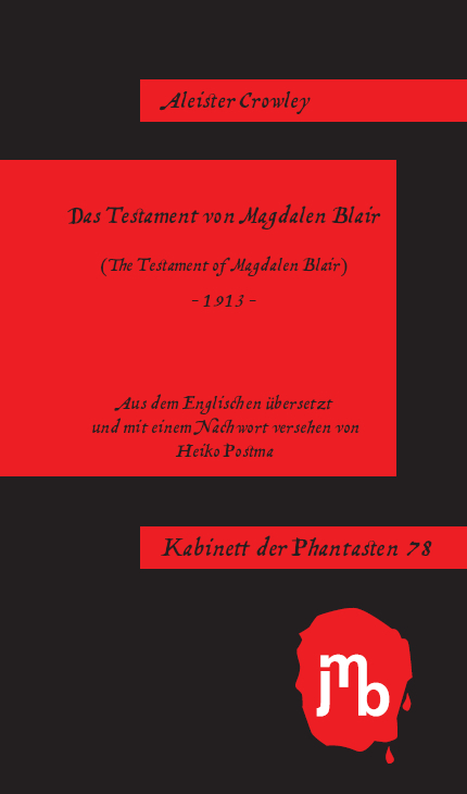 Das Testament von Magdalen Blair - Aleister Crowley