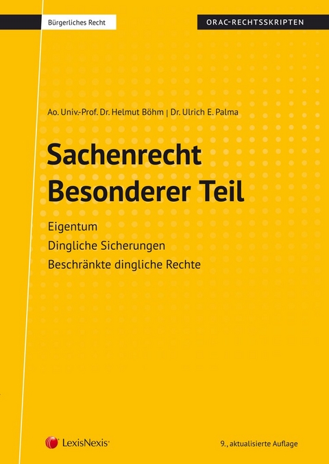 Sachenrecht Besonderer Teil (Skriptum) - Helmut Böhm, Ulrich E. Palma