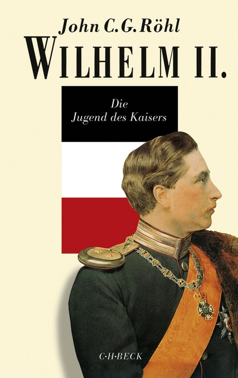 Wilhelm II. - John C.G. Röhl