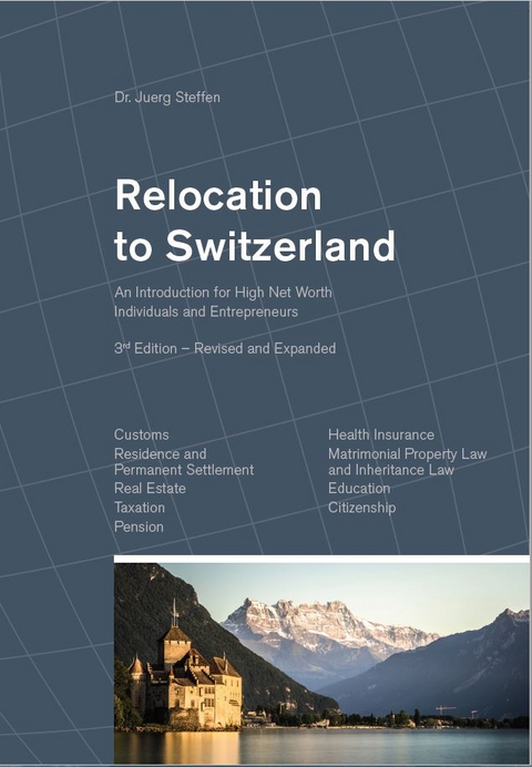 Relocation to Switzerland - Juerg Steffen