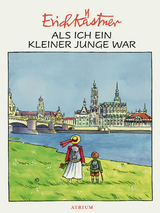 Als ich ein kleiner Junge war - Erich Kästner