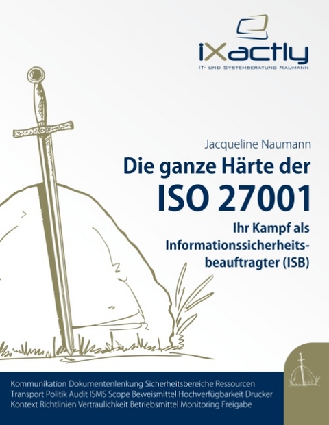 Ihr Kampf als Informationssicherheitsbeauftragter (ISB) - Jacqueline Naumann