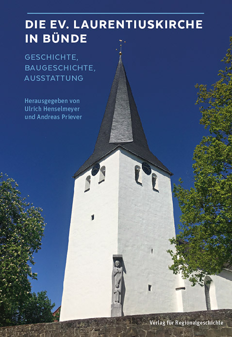 Die Ev. Laurentiuskirche in Bünde - Ulrich Henselmeyer, Andreas Priever