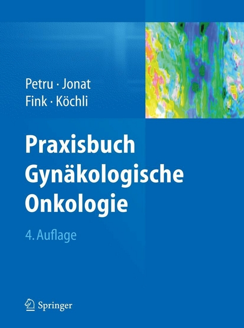 Praxisbuch Gynäkologische Onkologie - 