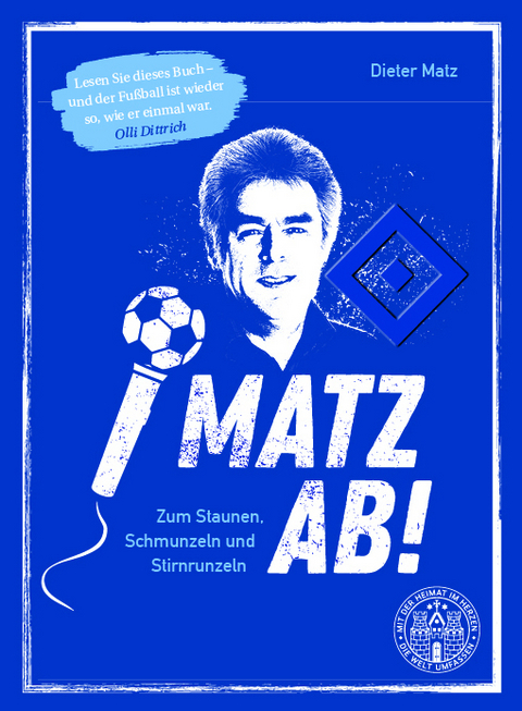 Matz ab! - Dieter Matz