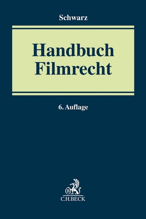 Handbuch Filmrecht - 