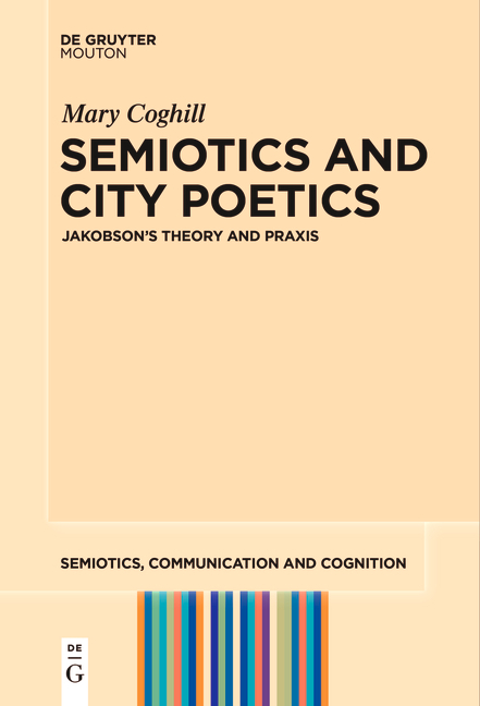 Semiotics and City Poetics - Mary Coghill