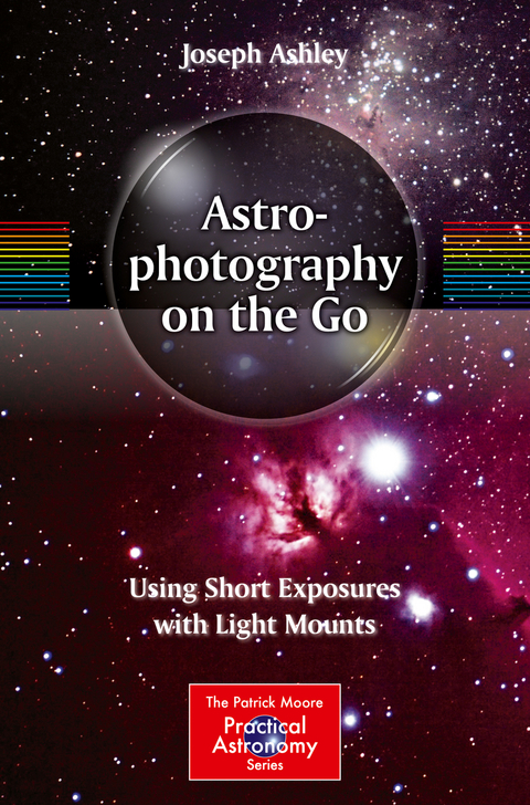 Astrophotography on the Go - Joseph Ashley