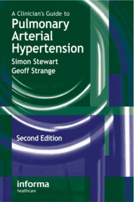 Clinician's Guide to Pulmonary Arterial Hypertension -  Simon Stewart