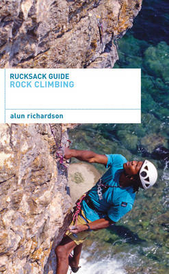 Rucksack Guide - Rock Climbing -  Richardson Alun Richardson