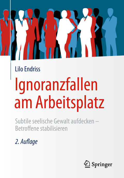 Ignoranzfallen am Arbeitsplatz - Lilo Endriss