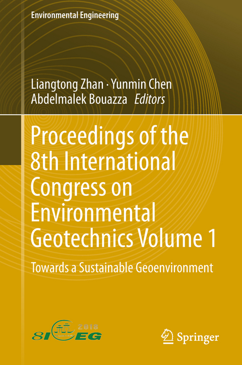 Proceedings of the 8th International Congress on Environmental Geotechnics Volume 1 - 