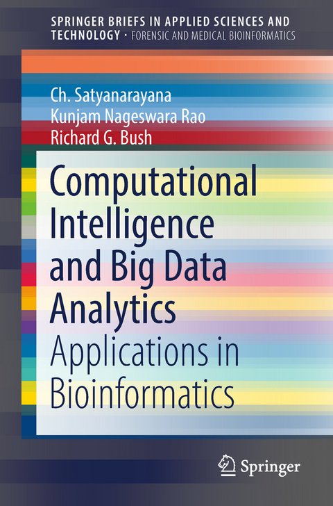 Computational Intelligence and Big Data Analytics - Ch. Satyanarayana, Kunjam Nageswara Rao, Richard G. Bush