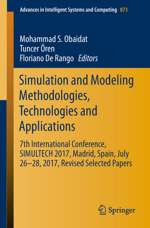 Simulation and Modeling Methodologies, Technologies and Applications - 