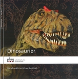 Dinosaurier - Mathias Harzhauser, Alexander Lukeneder, Ursula B. Göhlich, Andreas Kroh, Thomas Nichterl, Oleg Mandic