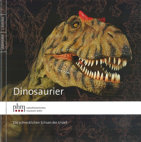 Dinosaurier - Mathias Harzhauser, Alexander Lukeneder, Ursula B. Göhlich, Andreas Kroh, Thomas Nichterl, Oleg Mandic