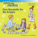 Leon und Jelena - Eine Baustelle für die Krippis - Rüdiger Hansen, Raingard Knauer