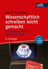 Wissenschaftlich schreiben leicht gemacht - Martin Kornmeier