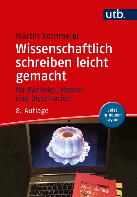 Wissenschaftlich schreiben leicht gemacht - Martin Kornmeier