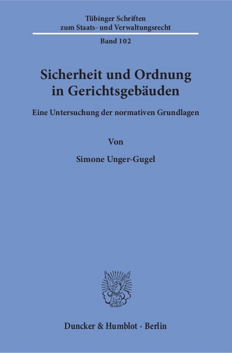 Sicherheit und Ordnung in Gerichtsgebäuden. - Simone Unger-Gugel