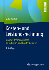 Kosten- und Leistungsrechnung - Mumm, Mirja