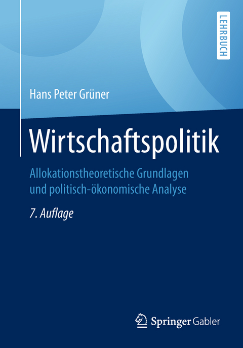 Wirtschaftspolitik - Hans Peter Grüner