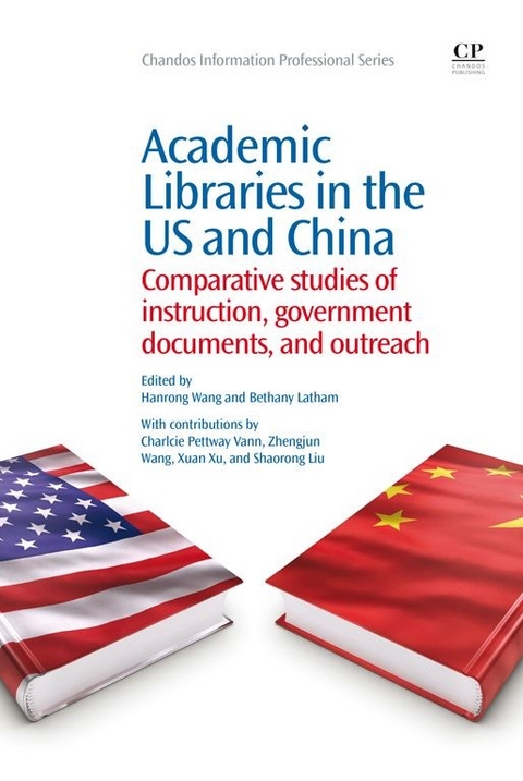 Academic Libraries in the US and China -  Bethany Latham,  Hanrong Wang