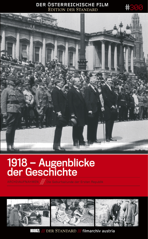 1918 - Augenblicke der Geschichte