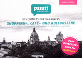 pssst! HANNOVER – Geheimtipps für Hannovers Shopping-, Café- und Kulturszene - 