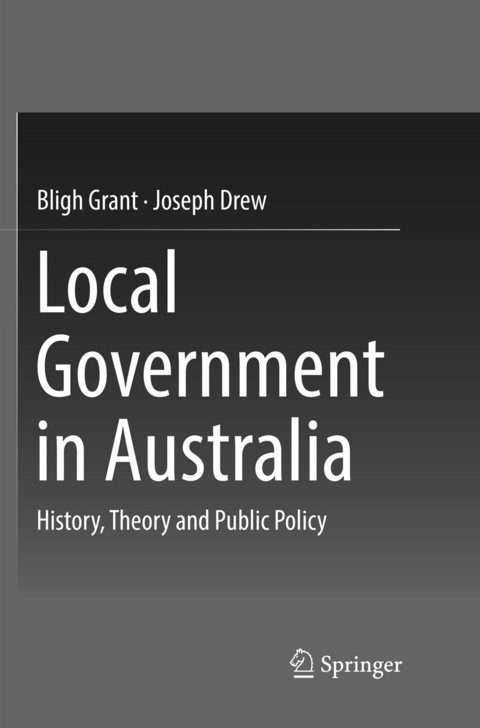 Local Government in Australia - Bligh Grant, Joseph Drew