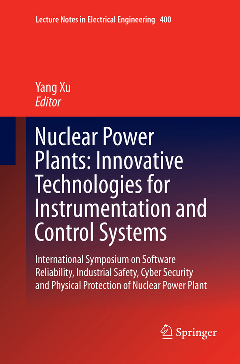 Nuclear Power Plants: Innovative Technologies for Instrumentation and Control Systems - 