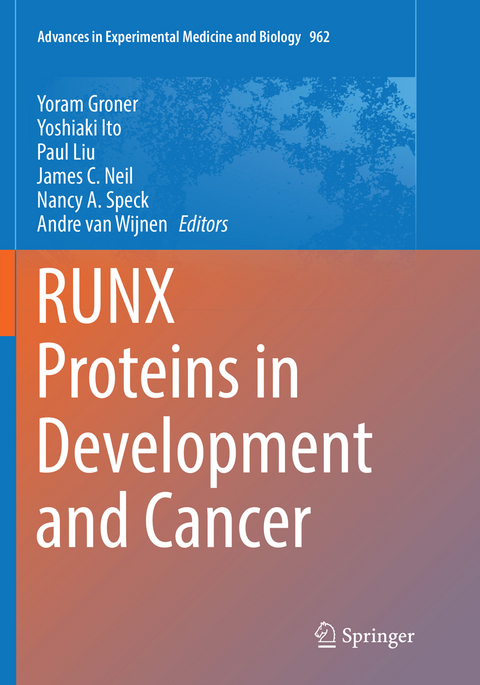 RUNX Proteins in Development and Cancer - 