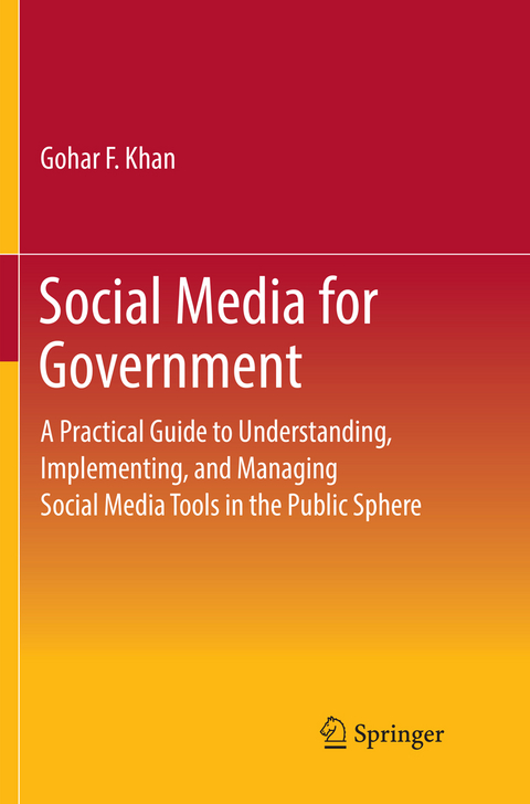 Social Media for Government - Gohar F. Khan