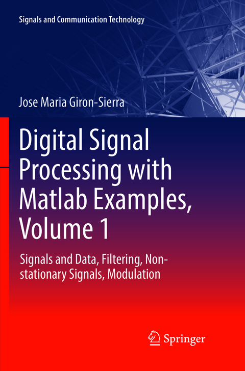 Digital Signal Processing with Matlab Examples, Volume 1 - Jose Maria Giron-Sierra