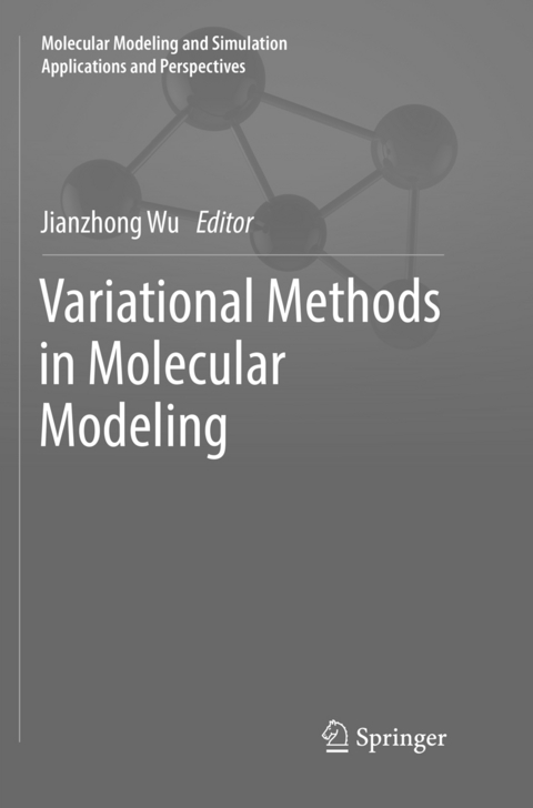 Variational Methods in Molecular Modeling - 