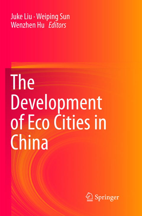 The Development of Eco Cities in China - 