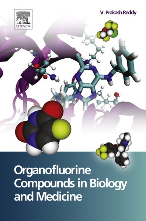 Organofluorine Compounds in Biology and Medicine -  V Prakash Reddy